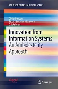 Innovation from Information Systems: An Ambidexterity Approach