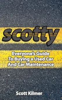 Everyone's Guide to Buying a Used Car and Car Maintenance