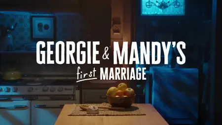 Georgie & Mandy's First Marriage S01E15