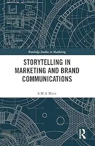 Storytelling in Marketing and Brand Communications