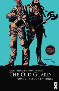 The old Guard - Tome 2 - Retour en force