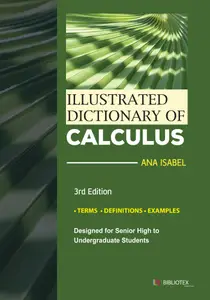 Illustrated Dictionary of Calculus, 3rd Edition