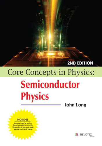 Core Concepts in Physics: Semiconductor Physics, 2nd Edition