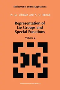 Representation of Lie Groups and Special Functions Volume 2: Class I Representations, Special Functions, and Integral Transform