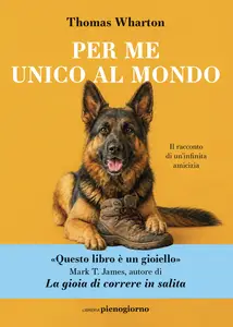 Per me unico al mondo - Thomas Wharton