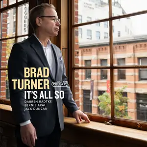 Brad Turner - It's All So (2025) [Official Digital Download 24/96]