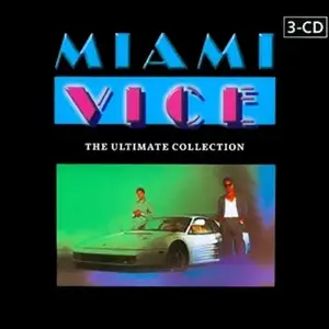 VA - Miami Vice - The Ultimate Collection [3CD] (2004)