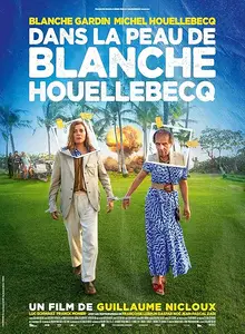 Dans la peau de Blanche Houellebecq / Being Blanche Houellebecq (2024)
