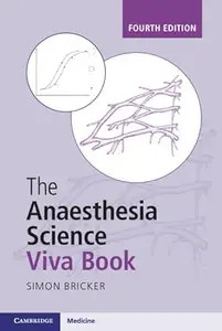 The Anaesthesia Science Viva Book (4th Edition)