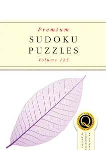 Premium Sudoku Puzzles - Issue 125 2024