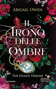 Abigail Owen - Il trono delle ombre. The stolen throne