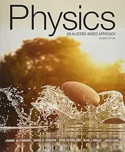 Physics: An Algebra-Based Approach Ed 2