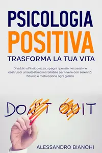 Psicologia Positiva Trasforma la tua vita