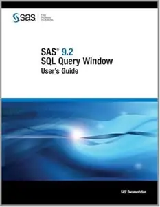 SAS 9.2 SQL Query Window User's Guide