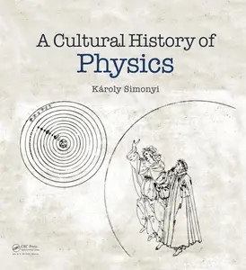 A Cultural History of Physics