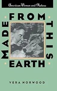 Made from This Earth: American Women and Nature