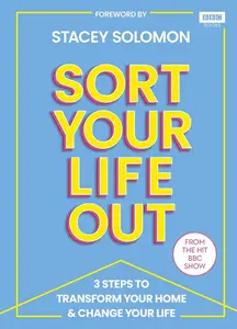 SORT YOUR LIFE OUT: