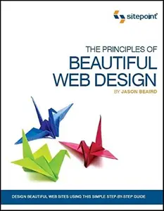 The Principles of Beautiful Web Design