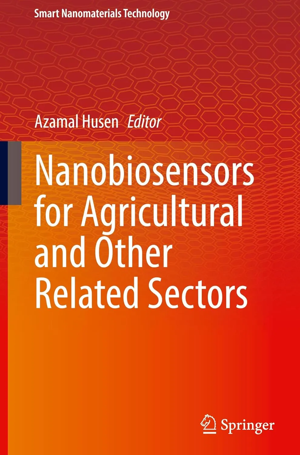 Nanobiosensors for Agricultural and Other Related Sectors