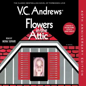 Flowers in the Attic: 40th Anniversary Edition