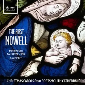 Portsmouth Cathedral Choir - The First Nowell Christmas Carols from Portsmouth Cathedral (2025) [24/96]