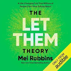 The Let Them Theory: A Life-Changing Tool That Millions of People Can’t Stop Talking About [Audiobook]