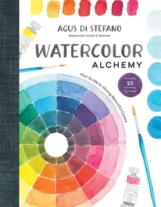 Watercolor Alchemy: Your Guide to Mixing Beautiful Colors