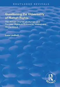 Questioning the Universality of Human Rights: African Charter on Human and People's Rights in Botswana, Malawi and Mozambique