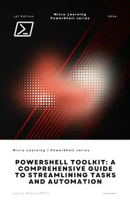 PowerShell Toolkit: A Comprehensive Guide to Streamlining Tasks and Automation