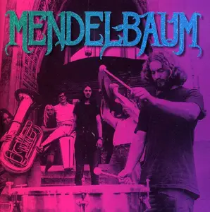 Mendelbaum - Mendelbaum [Recorded 1969-1970] (2002)