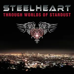 Steelheart - Through Worlds Of Stardust (2017)