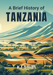A Brief History of Tanzania