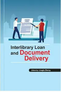 Interlibrary Loan and Document Delivery