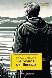 Le bionde del Benaco - Marco Ghizzoni