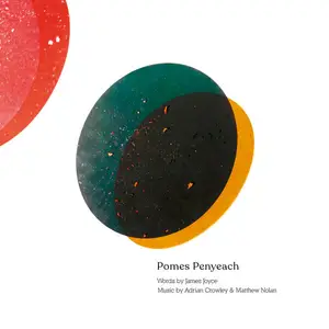 Adrian Crowley & Matthew Nolan - Pomes Penyeach (2025)