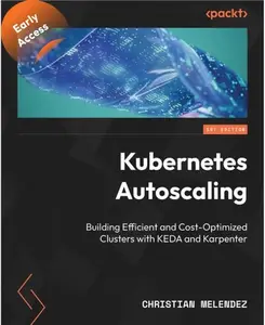 Kubernetes Autoscaling (Early Access)