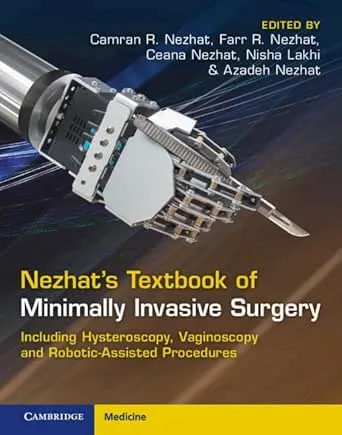 Nezhat's Textbook of Minimally Invasive Surgery (5th Edition)