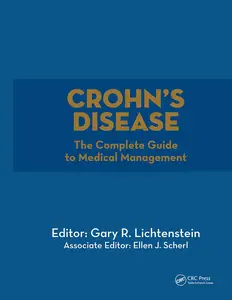 Crohn's Disease: The Complete Guide to Medical Management