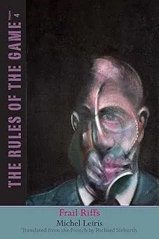 Frail Riffs: The Rules of the Game, Volume 4 (Volume 4)