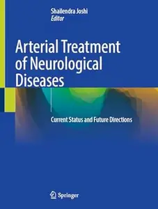 Arterial Treatment of Neurological Diseases
