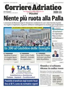Corriere Adriatico Pesaro - 2 Giugno 2025