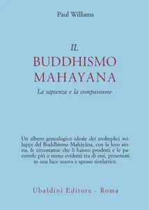 Il buddhismo mahayana. La sapienza e la compassione