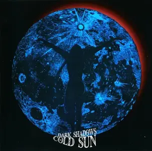Cold Sun - Dark Shadows [Recorded 1970-1972] (2008)