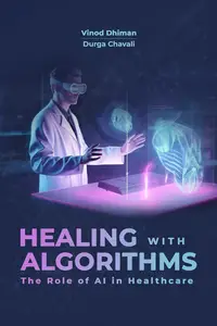 Healing with Algorithms: The role of AI in Healthcare