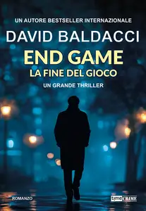 End game. La fine del gioco - David Baldacci
