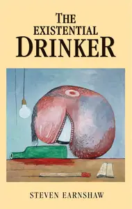 The Existential drinker