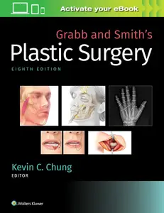 Grabb and Smith's Plastic Surgery, 8th Edition