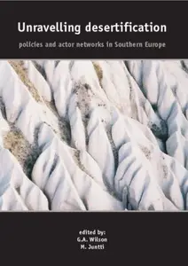 Unravelling desertification: Policies and actor networks in Southern Europe