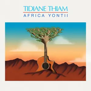 Tidiane Thiam - Africa Yontii (2024) [Official Digital Download 24/96]