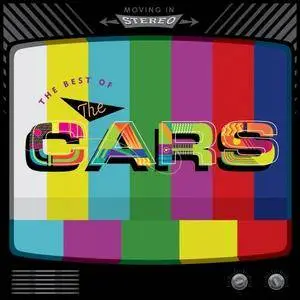 The Cars - Moving In Stereo: The Best of The Cars (2016)